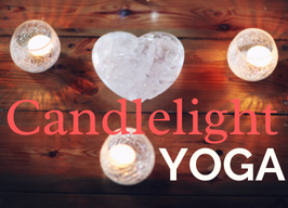 Candlelight Yoga ~ with Tanya Mahar