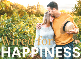 Wired for Happiness ~ 7pm with Tanya Mahar