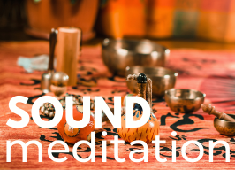 Sound Meditation: A Journey to Soothe Your Body, Mind & Soul with Wendy Fouts 7pm